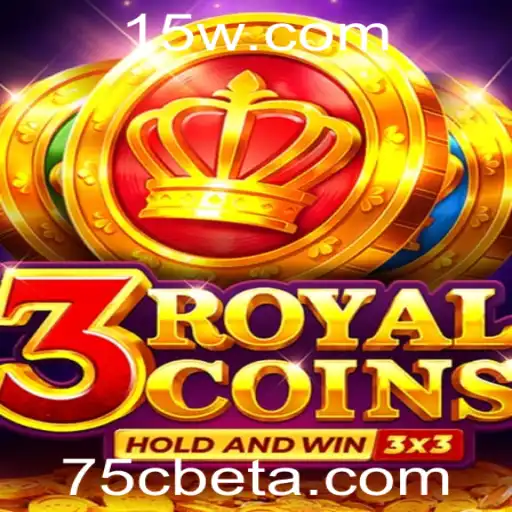 3royalcoins: Explorando o Universo do Jogo com 75Cbet