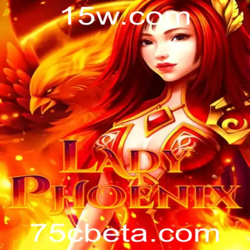 LadyPhoenix e 75Cbet: Descubra o Encantador Mundo do Jogo Virtual