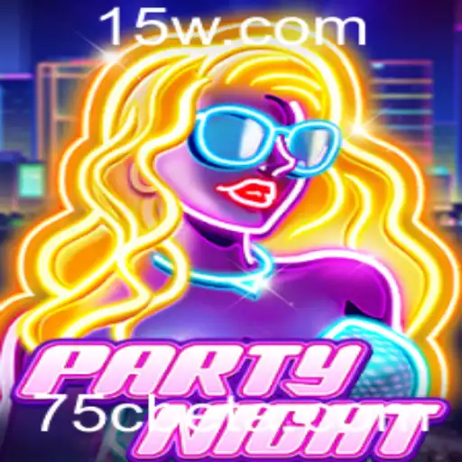 Conheça o Jogo PartyNight: Diversão Garantida com a Palavra-Chave 75Cbet